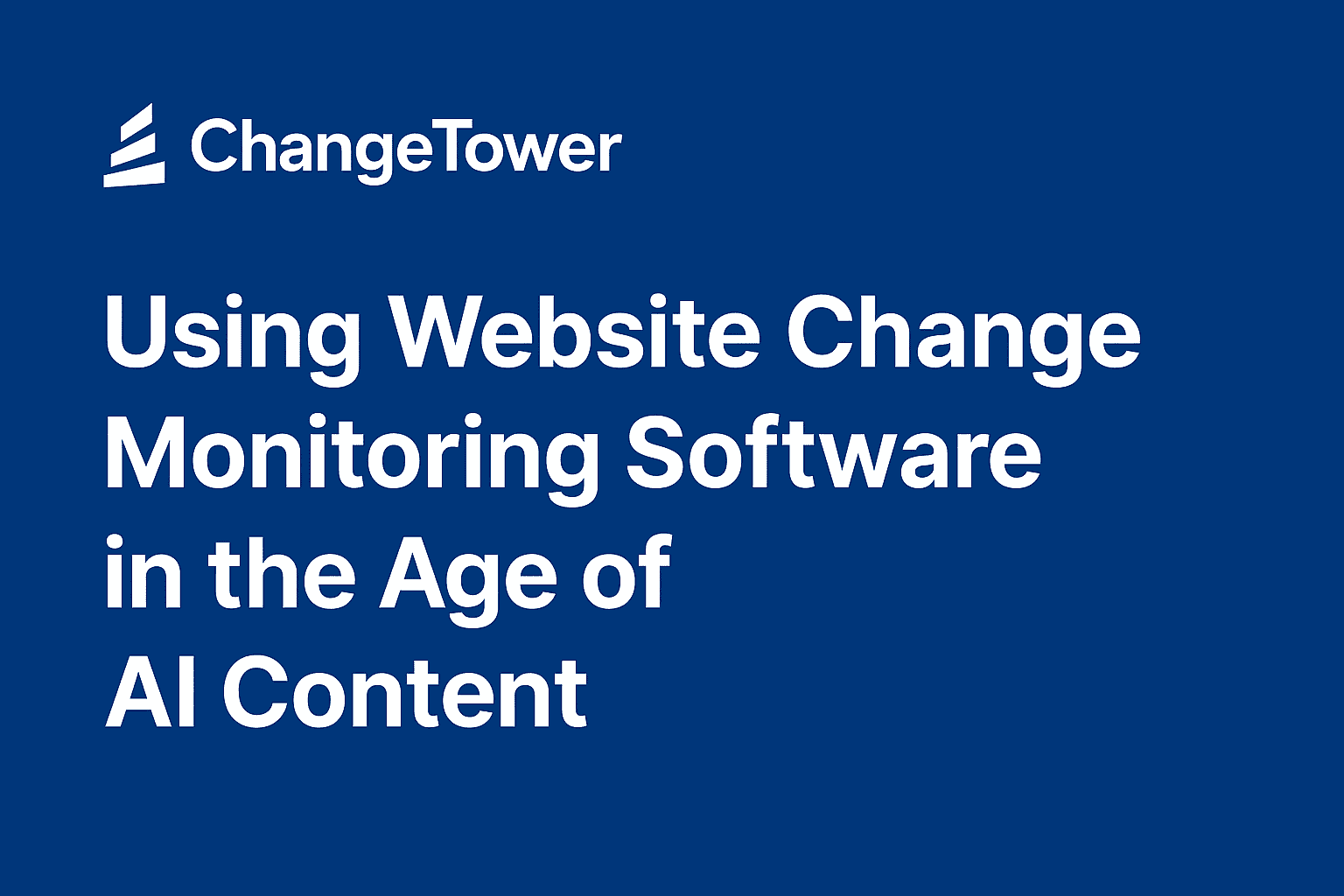 Guide to website change monitoring software uses in AI age