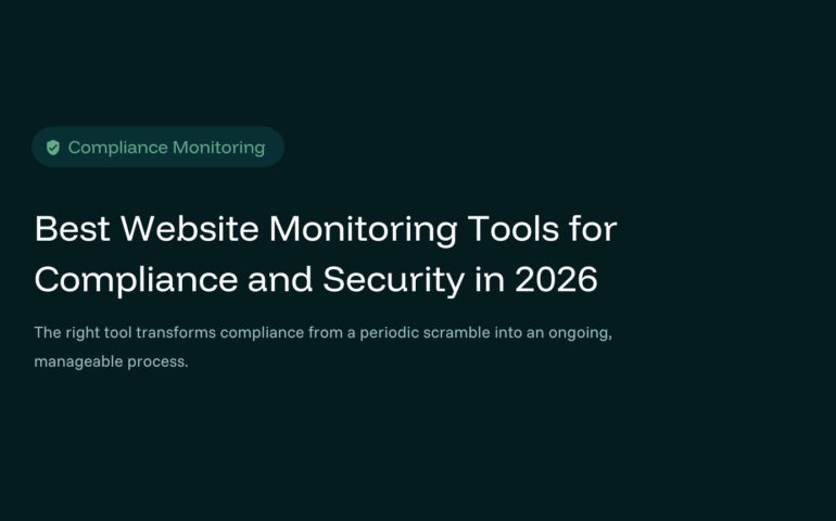 Hero image for Best Website Monitoring Tools for Compliance 2026 blog