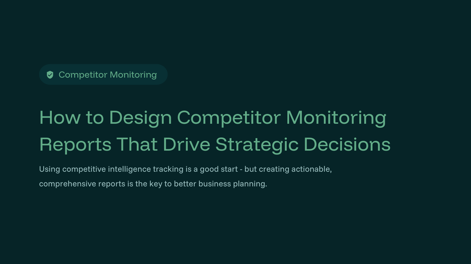 Competitor monitoring report guide hero image